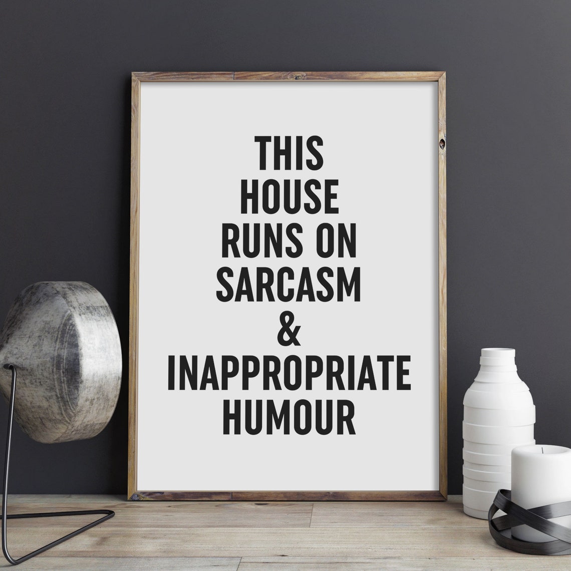 This House Runs On Sarcasm And Inappropriate Humour Bold Wall Art - Image 3