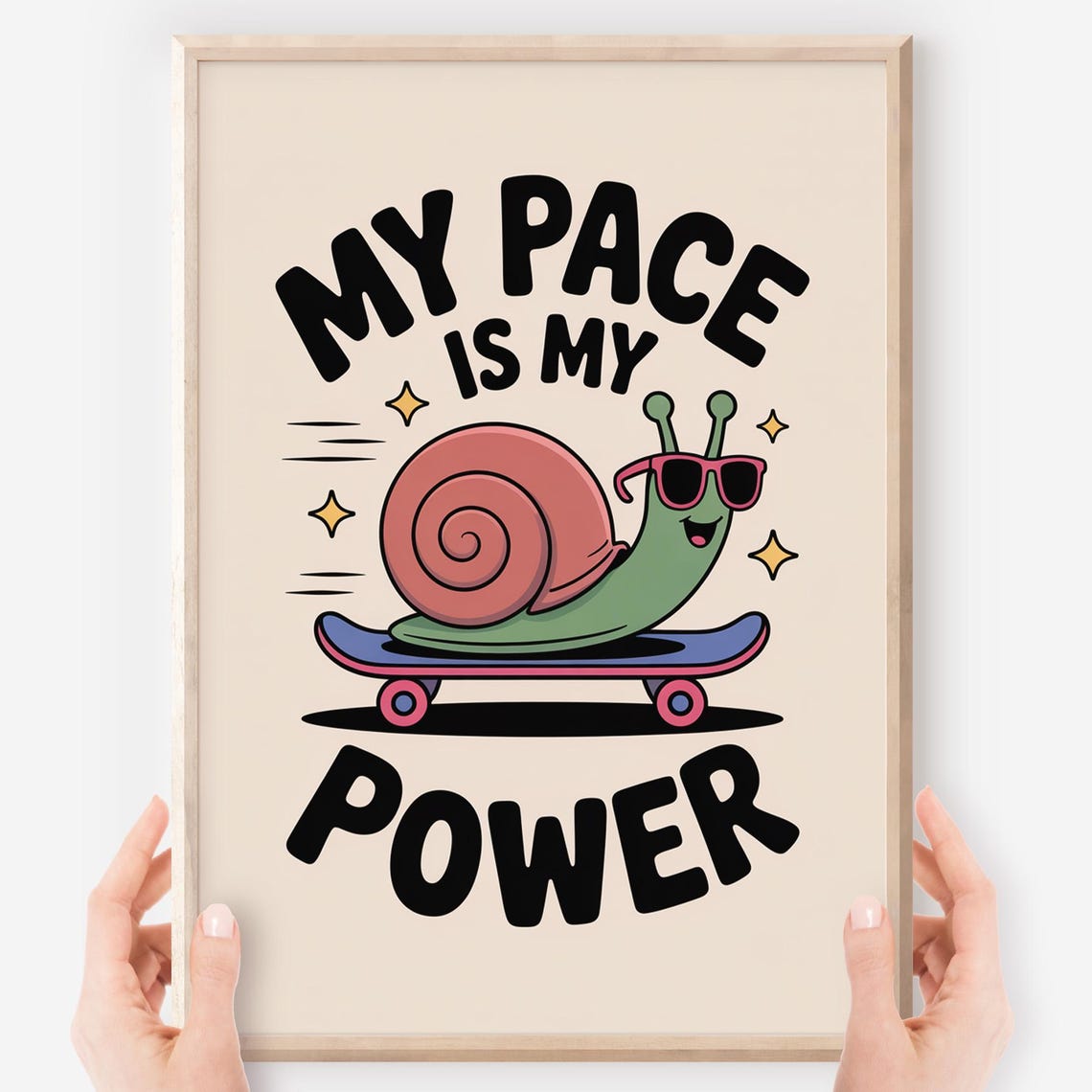 My Pace Is My Power Snail Skateboard Kids Motivational Poster