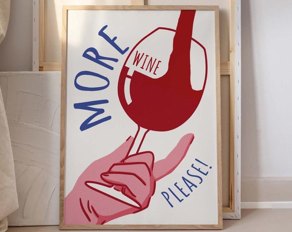 Trendy More Wine Wall Art Funky Bold Art Print For Kitchen And Dining Decor Bar Decor Trendy Retro Art Wall Art