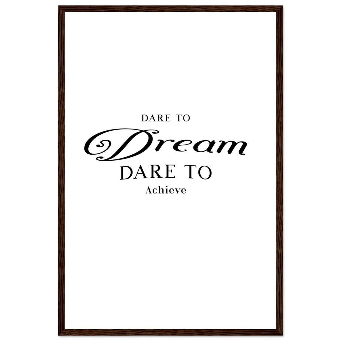 Dare To Dream Dare To Achieve Elegant Script Serif Quote Poster - Image 2