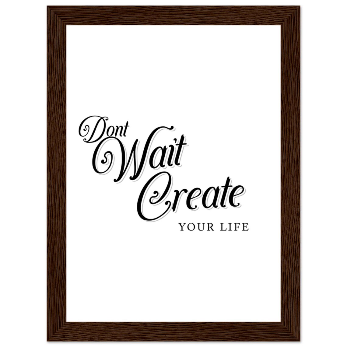 Dont Wait Create It Motivational Quote - Image 4