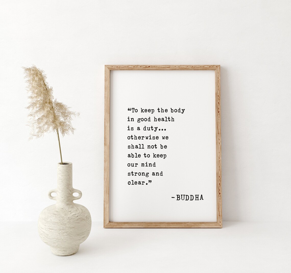 Buddha Healthy Body Healthy Mind Duty Quote Minimalist Poster - Image 3