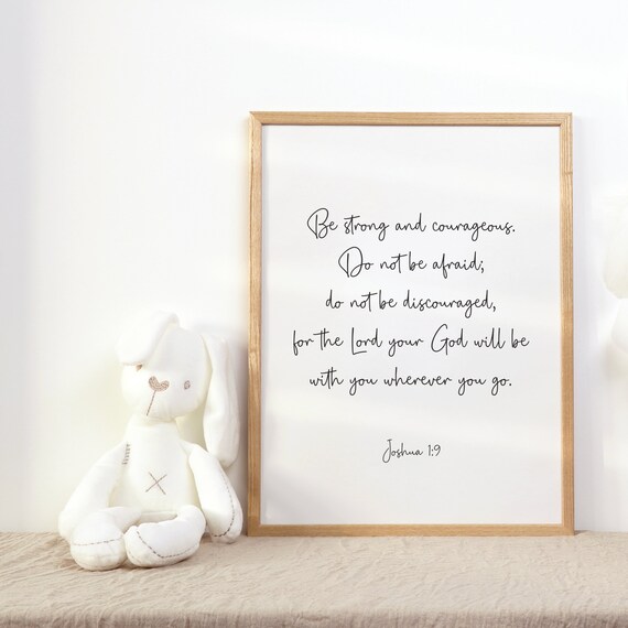 Joshua 1:9 Be Strong and Courageous Scripture Minimalist Nursery Poster