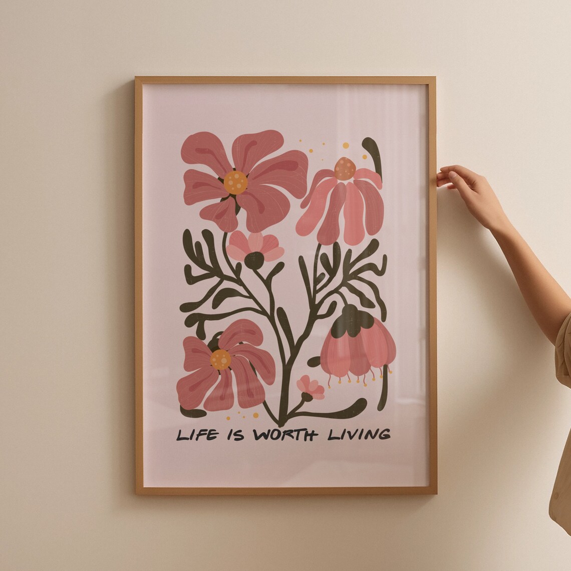 Life Is Worth Living Gentle Pink Floral Quote Botanical Art Poster