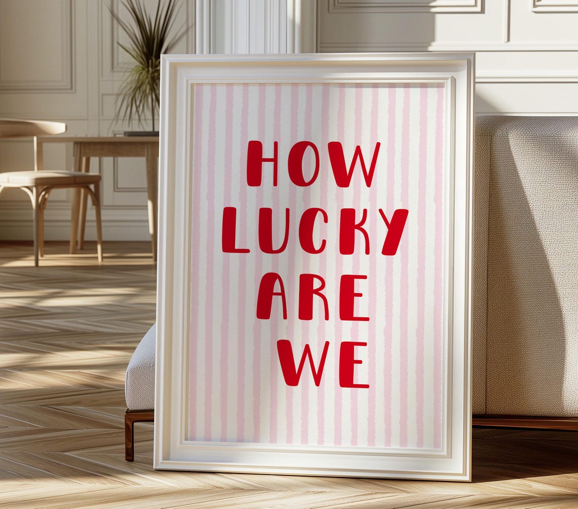 How Lucky Are We Red Hand Lettered Pink Striped Quote Poster - Image 2