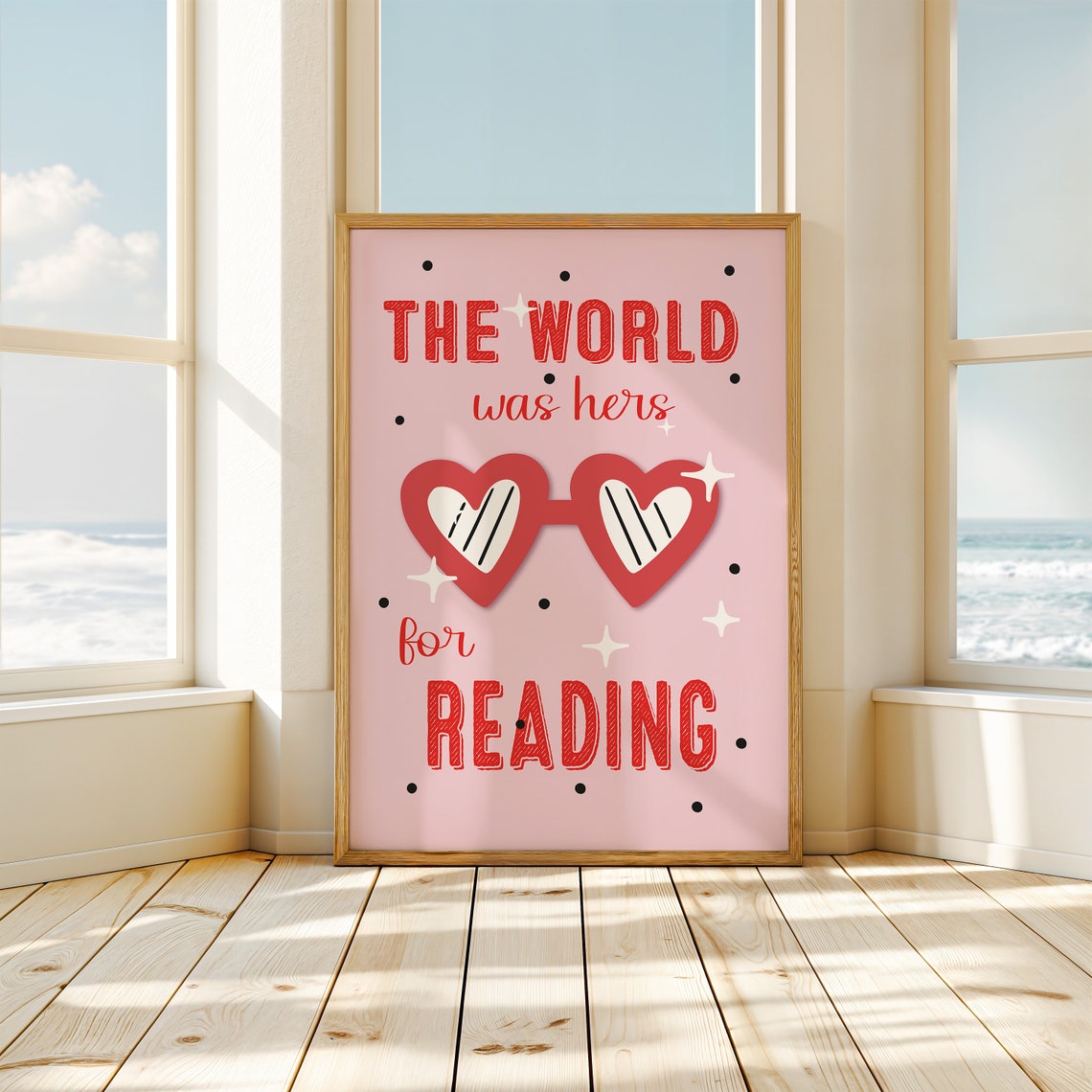 The World Was Hers For Reading Pink Heart Glasses Quote Poster - Image 3