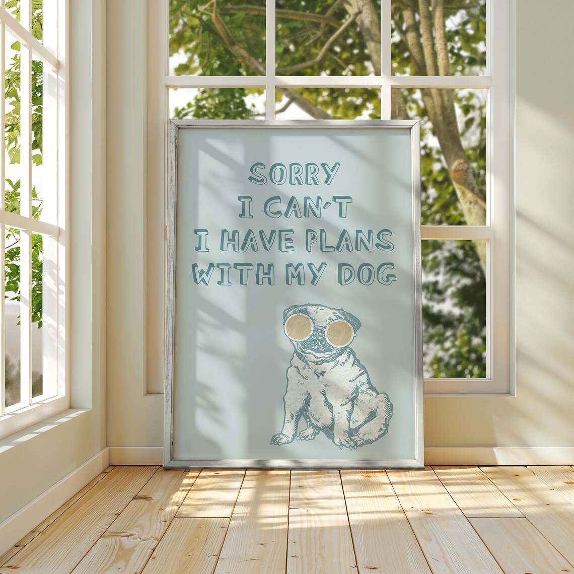 Sorry I Can't I Have Plans With My Dog Cute Pug Sunglasses Poster - Image 3