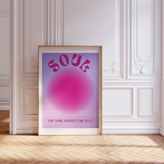Soul Knows The Way Retro Pink Typography Poster Aura Gradient Art