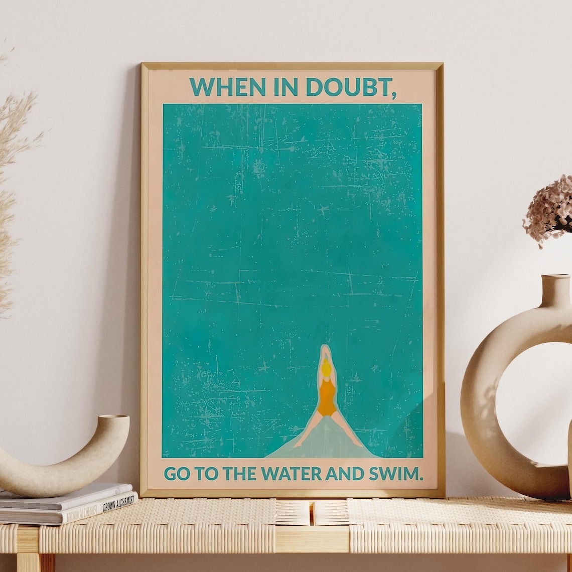 Swimming Girl, When In Doubt Go to the Water Poster
