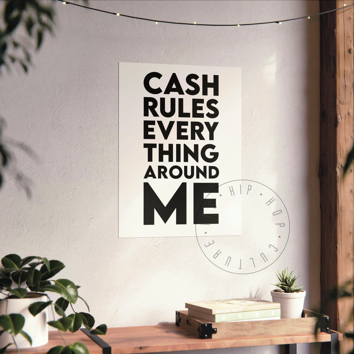 Cash Rules Everything Around Me Wu Tang Clan C.R.E.A.M. Poster - Image 7