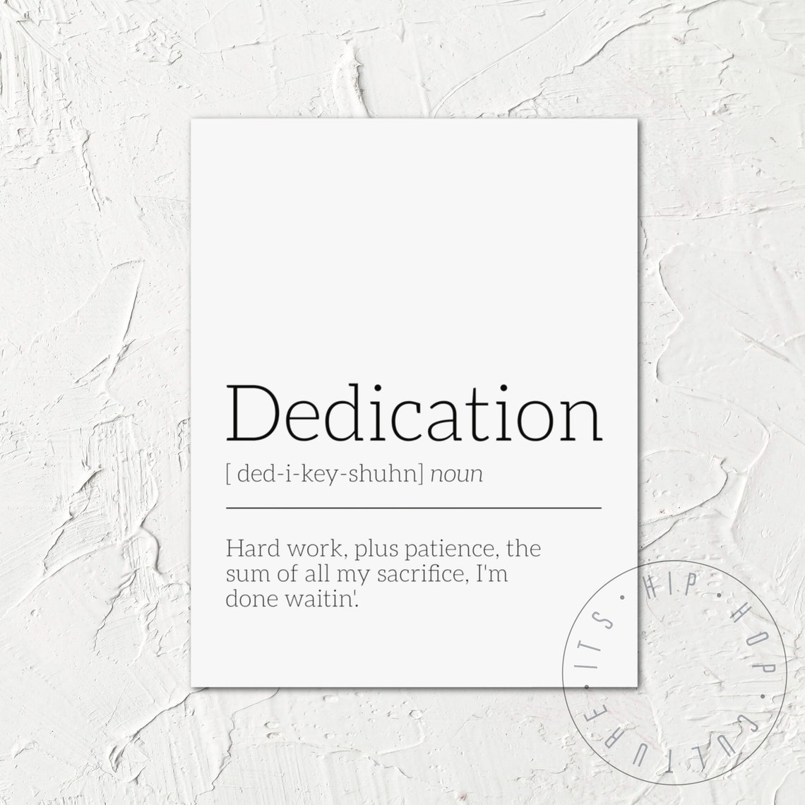Dedication Lyric Definition Hard Work Plus Patience Wall Art - Image 2