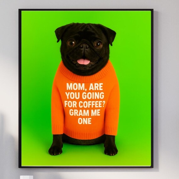 Funny Coffee Pug Print Black Wall Art Bar Decor Cute Dog Quote Poster Gift For Lovers