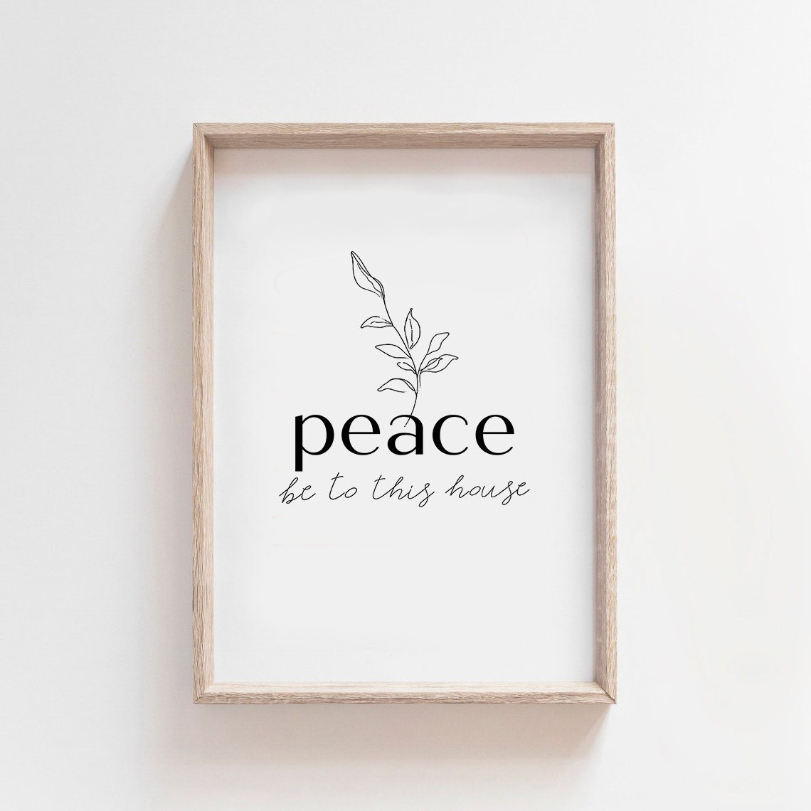 Peace Be To This House Print Peace Quote Prints Home Wall Decor Scripture Wall Art Modern Christian Home Wall Prints Botanical Wall Art - Image 3