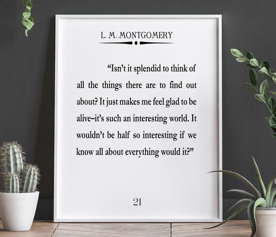 Anne of Green Gables Inspired Splendid World Quote Wall Print