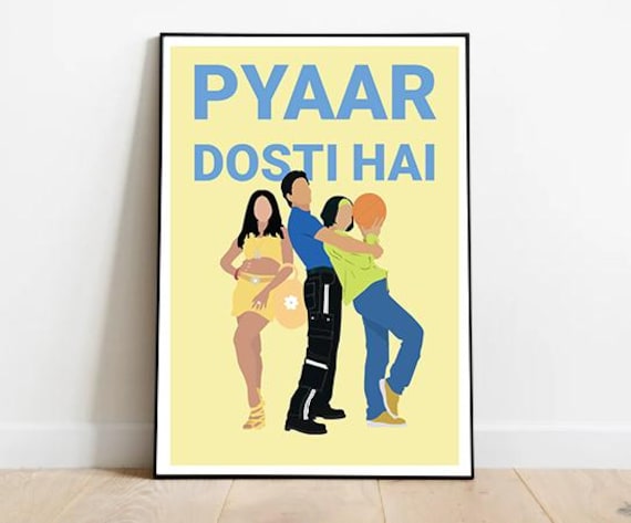 Pyaar Dosti Hai Poster Kuch Hota Quote Srk Kajol Rani Art Bollywood A3 A4 A5 Sizes 90s Classic