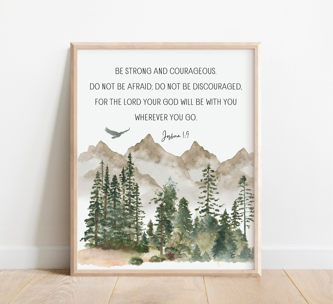 Joshua 19 Be Strong And Courageous Scripture Print