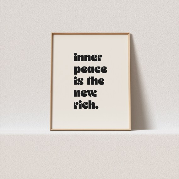 Inner Peace Is the New Rich Minimal Quote Poster in Black Type