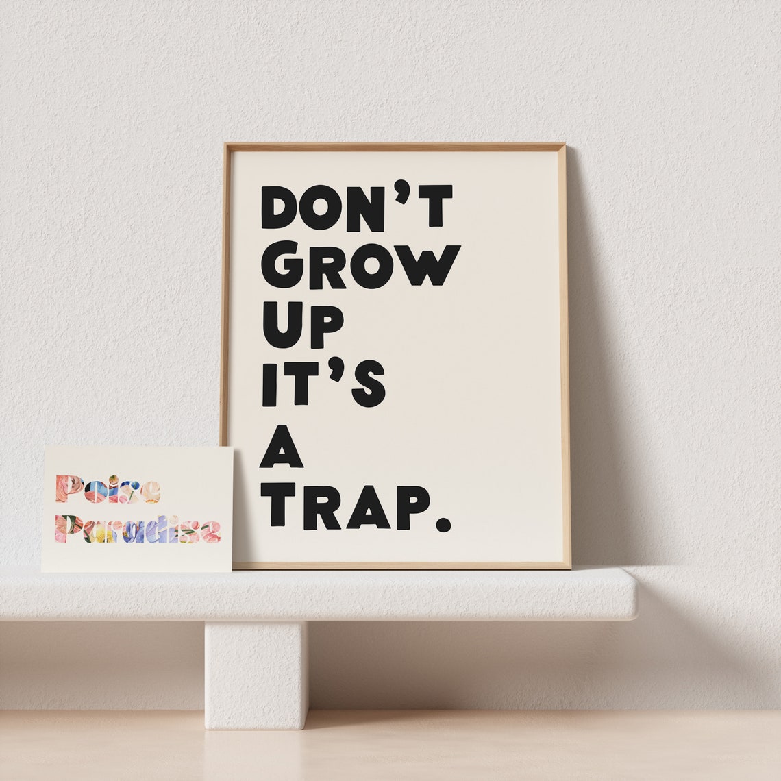 Dont Grow Up Its A Trap Bold Rounded Typography Poster Black Cream - Image 4