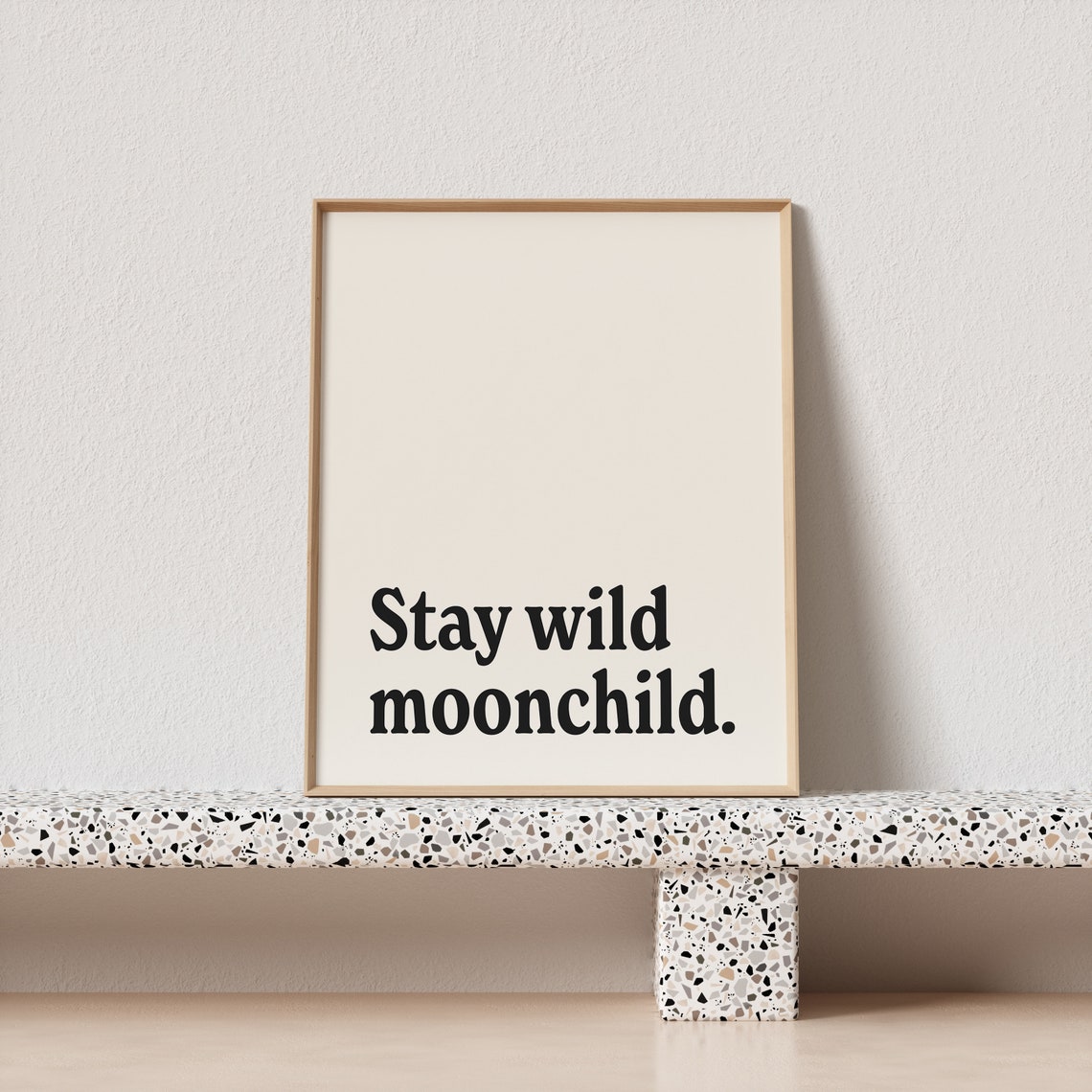 Stay Wild Moonchild Black Serif Bohemian Spiritual Quote Poster - Image 2
