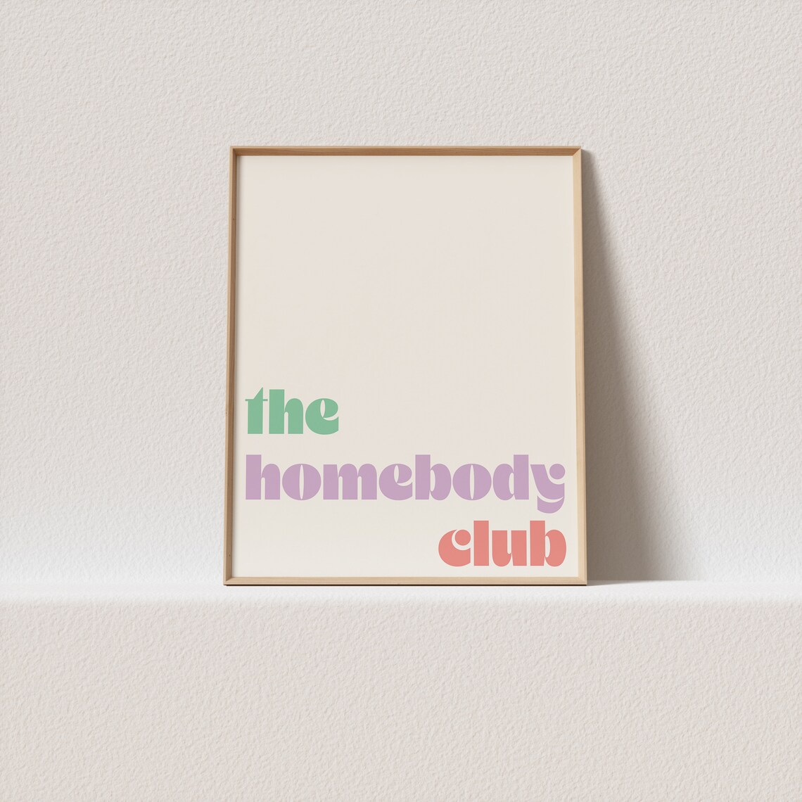 The Homebody Club Pastel Quote Poster for Introvert Decor Lovers