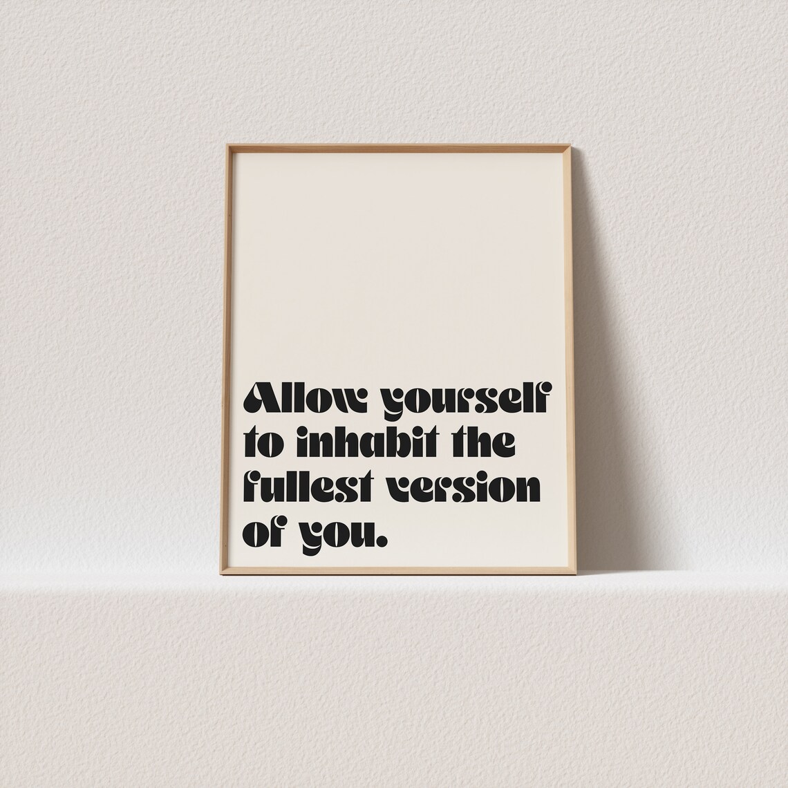 Allow Yourself To Inhabit The Fullest Version Of You Retro Poster