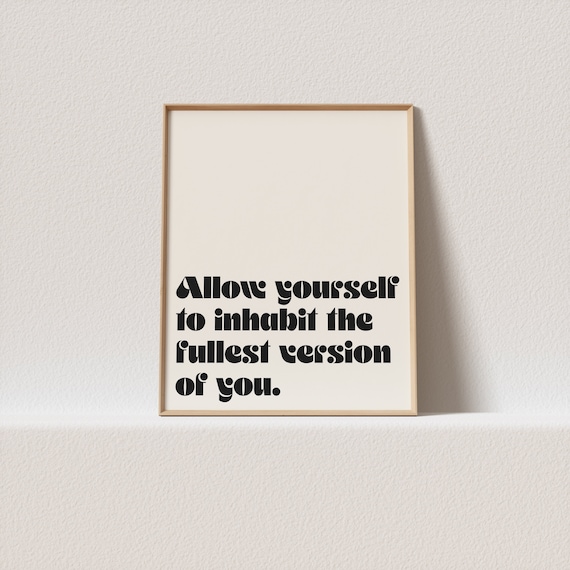 Allow Yourself To Inhabit The Fullest Version Of You Retro Poster