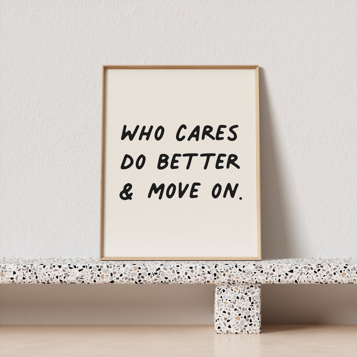 Who Cares Do Better Move On Handwritten Scribble Typography Poster - Image 3