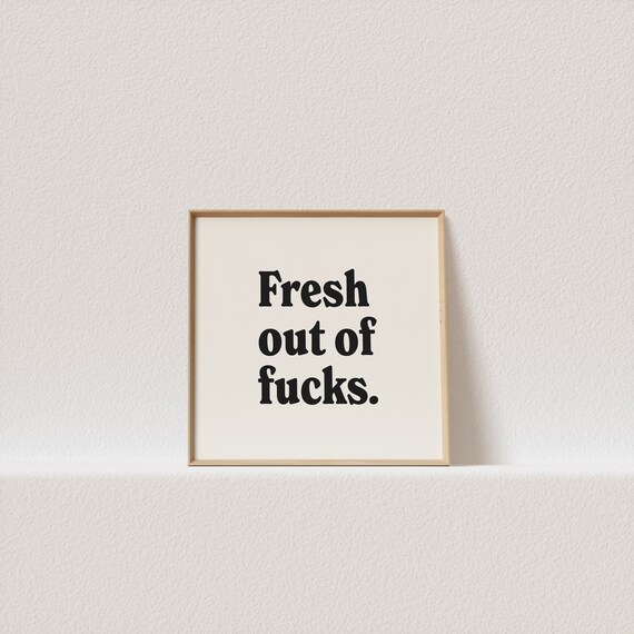 Square Wall Art Fresh Out Of Fucks Retro Typography A Must Have For Your Gallery Wall A Click Away To Be Yours Forever