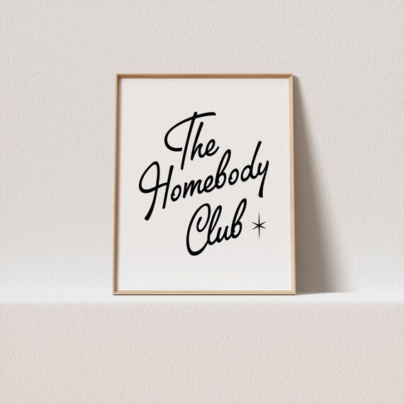 The Homebody Club Black Vintage Script Quote Poster With Star Accent