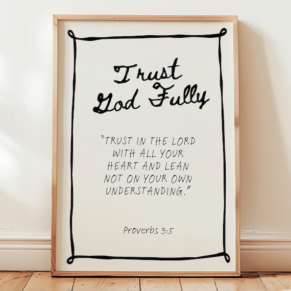 I Trust God Fully Proverbs 3:5 Hand Lettered Scripture Faith Poster