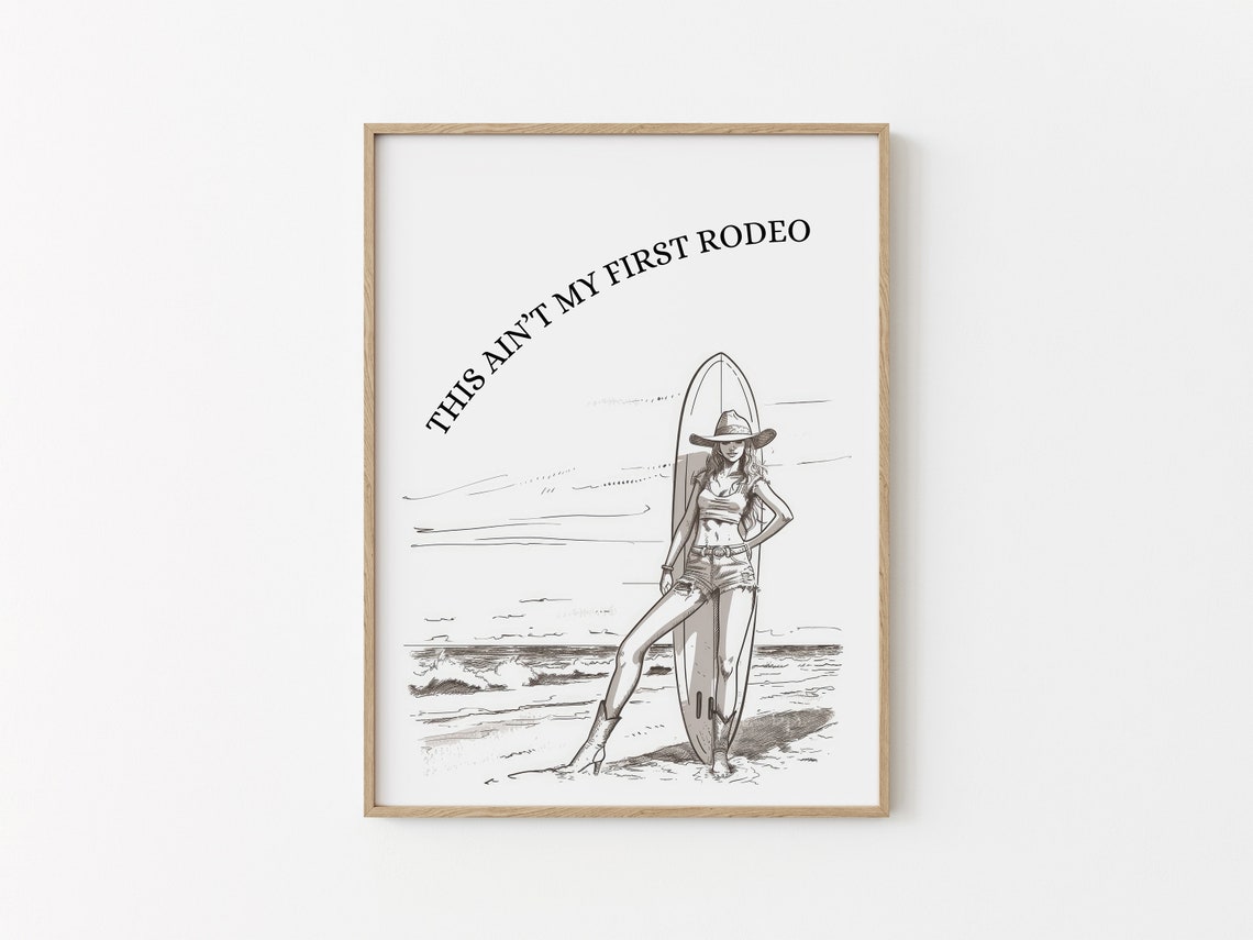 This Aint My First Rodeo Coastal Cowgirl Surfer Sketch Poster - Image 3