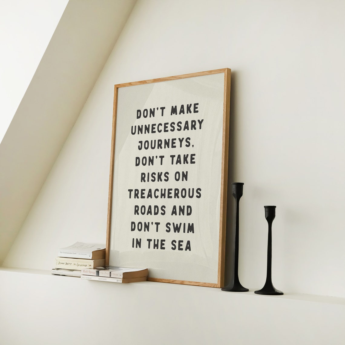Dont Make Unnecessary Journeys Sarcastic Funny Typography Wall Print - Image 4