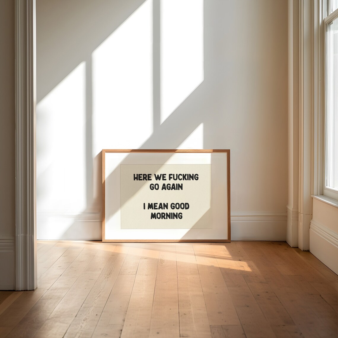 Here We Fucking Go Again Typography Poster - Image 4
