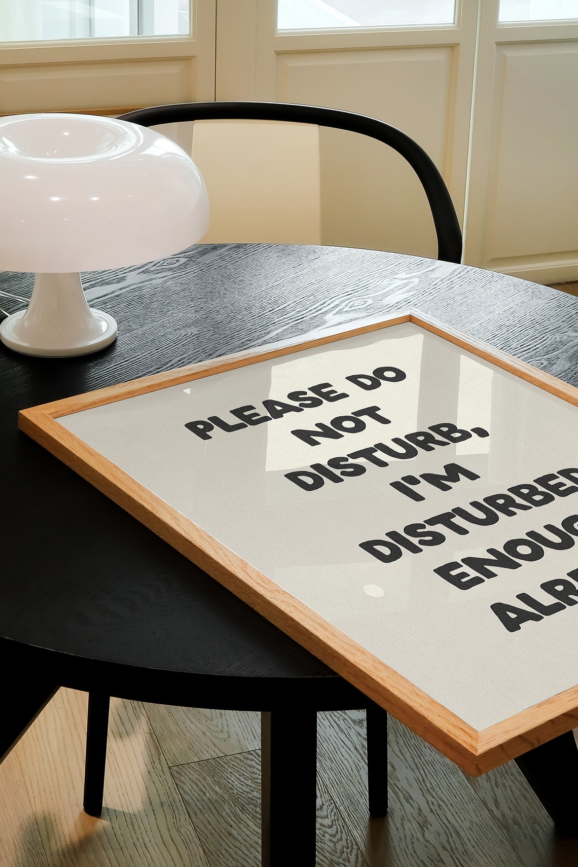Please Do Not Disturb I Am Disturbed Enough Funny Quote Poster - Image 4