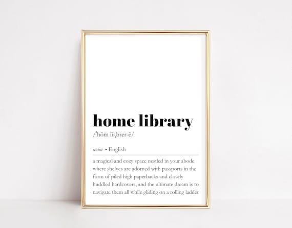 Home Library Definition Print Dictionary Word Meaning Poster Bookish Quote Wall Art Reading Nook Typography Literary Decor