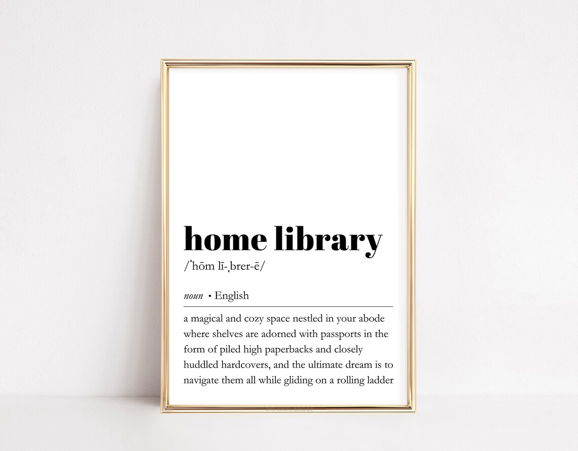 Home Library Definition Print Dictionary Word Meaning Poster Bookish Quote Wall Art Reading Nook Typography Literary Decor