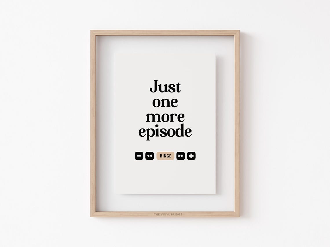 Funny Just One More Episode Black Bold TV Binge Watching Poster - Image 3