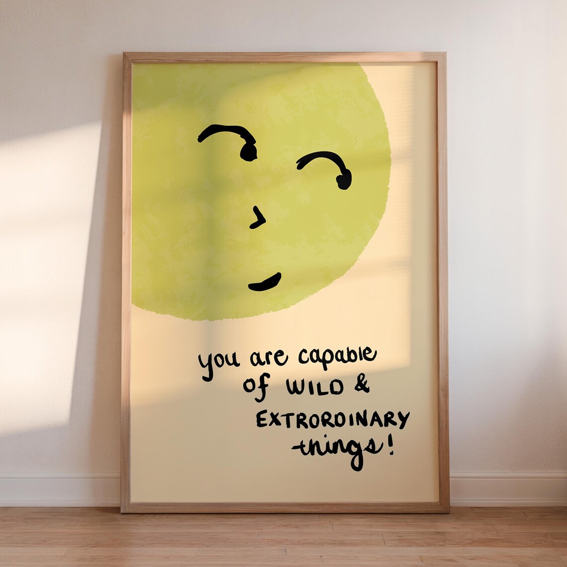 Smiling Green Sun Face You Are Capable of Wild Things Motivational Poster