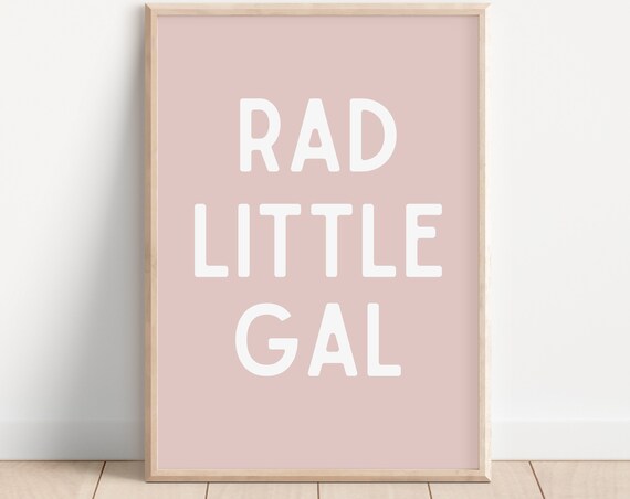 Rad Little Gal Pink Nursery Typography Baby Girl Kids Room Wall Art