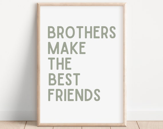 Brothers Make Best Friends Poster, Boyhood Brotherhood
