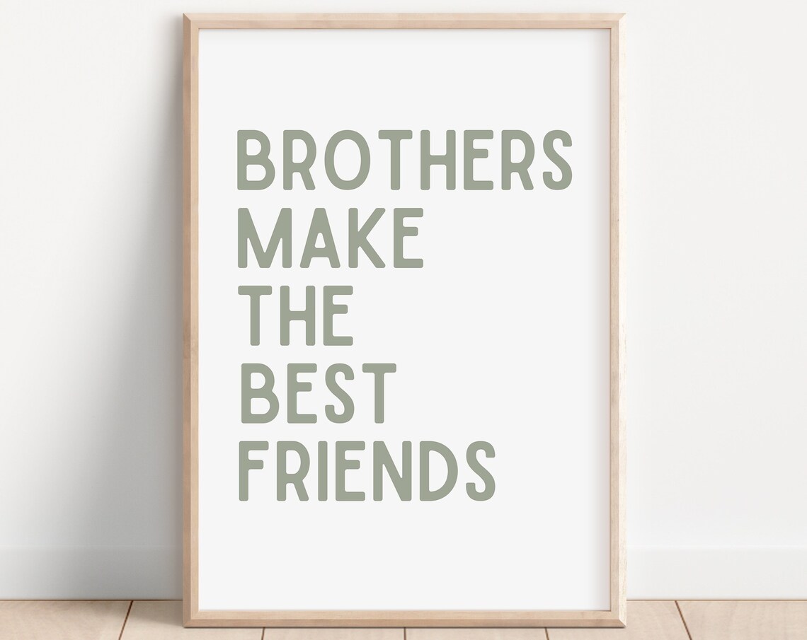 Brothers Make Best Friends Poster, Boyhood Brotherhood