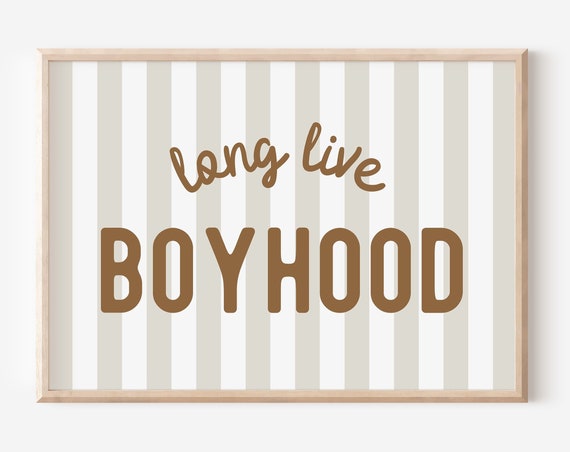 Long Live Boyhood Boy Room Wall Decor Kids Artwork Boys Bedroom Nursery Sign Toddler