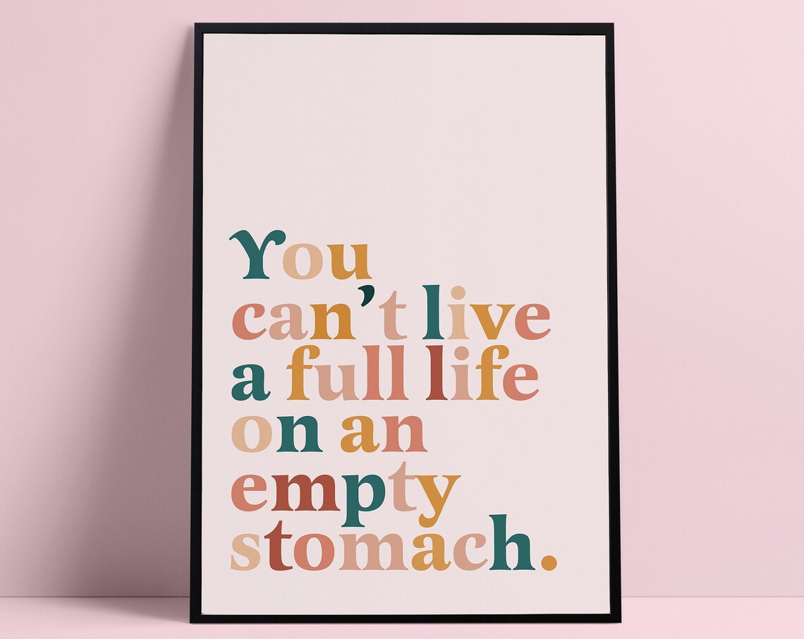 You Can't Live a Full Life Boho Kitchen Art Print