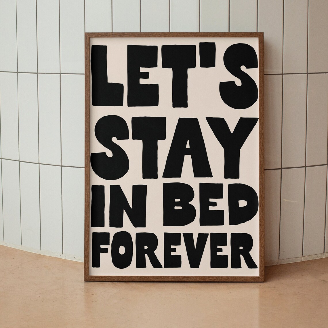 Lets Stay In Bed Forever Retro Black Poster Print