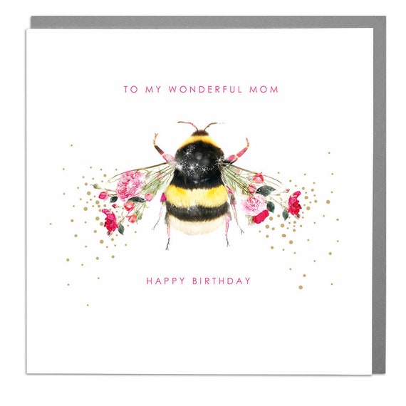 Bee Wonderful Mom - Birthday Card