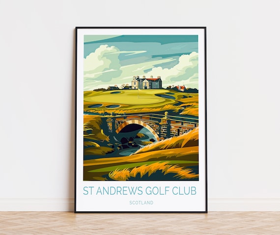 St Andrews Golf Club Travel Print Scotland Poster Print St Andrews Golf Club Wall Art Travel Poster Golf Personalised Gifts