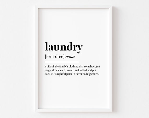 Laundry Definition Quote Art Print, Utility Room