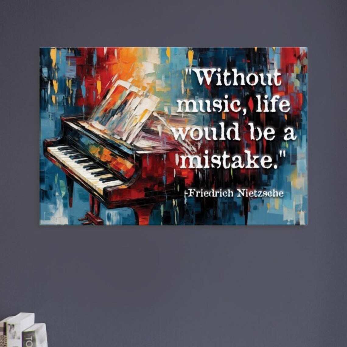 Friedrich Nietzsche Quote Poster "Without Music Life Would Be A Mistake" Piano
