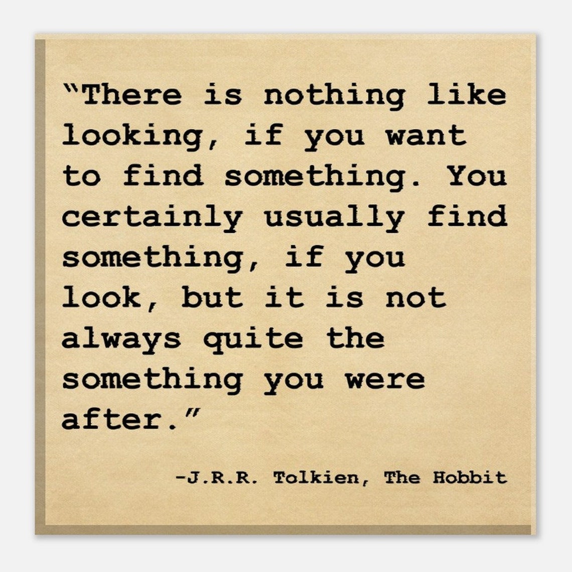 J.R.R. Tolkien The Hobbit Quote - Image 4