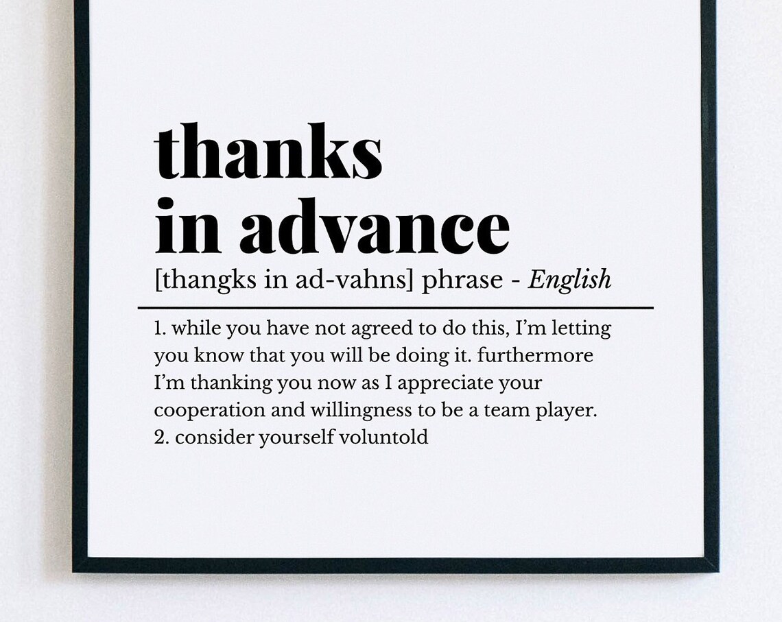 Thanks In Advance Funny Office Email Definition Phrase Humor Poster